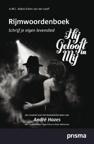 Prisma rijmwoordenboek: hij gelooft in mij Social Sciences