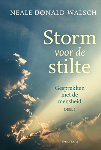 Storm voor de stilte (Gesprekken met de mensheid, Band 1) Religion & Esotericism