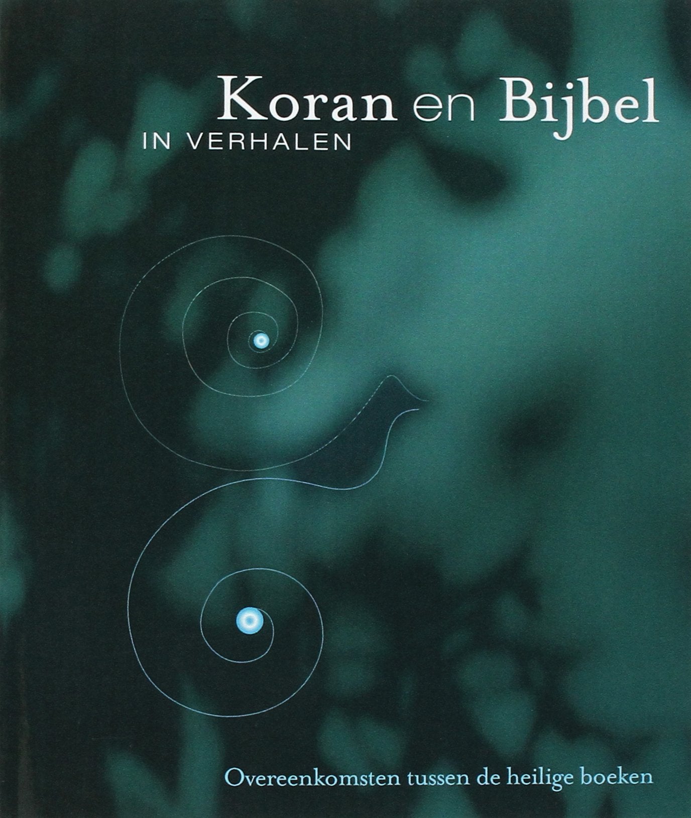 Koran en Bijbel in verhalen Religion & Esotericism