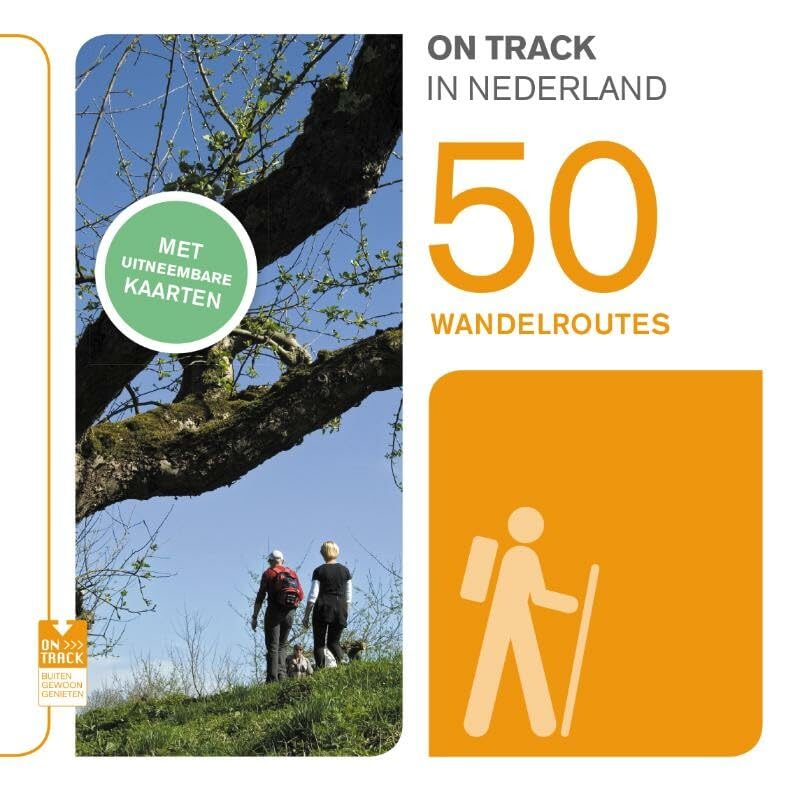 On track in Nederland: 50 wandelroutes Travel