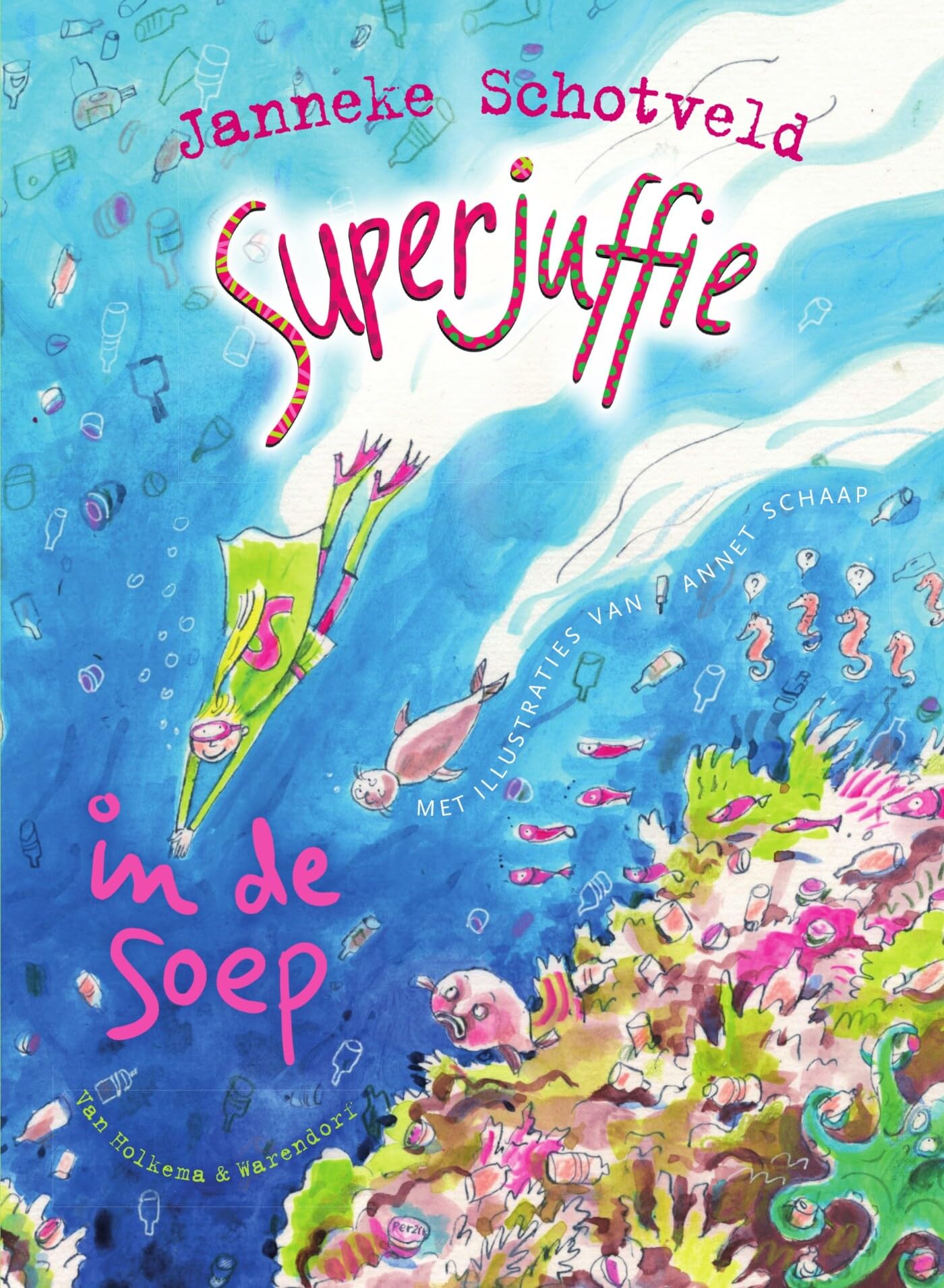 Superjuffie in de soep Novels & Short Stories