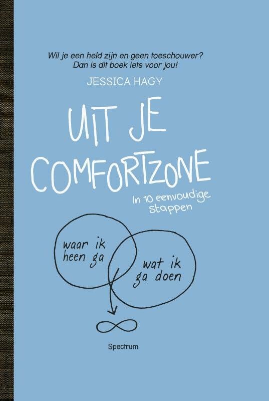 Uit je comfortzone: in 10 eenvoudige stappen book