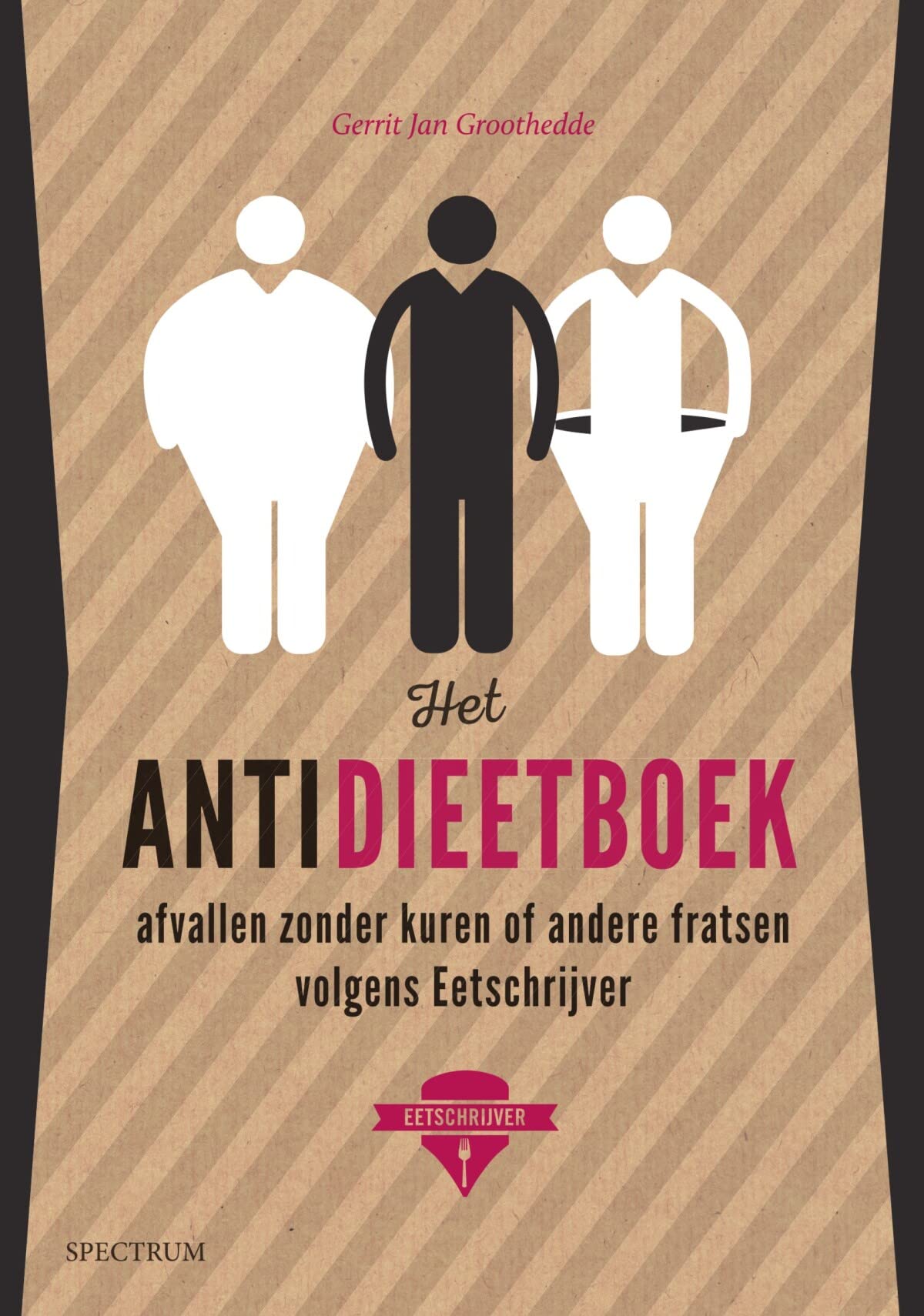 Het antidieetboek: afvallen zonder kuren of andere fratsen volgens Eetschrijver book