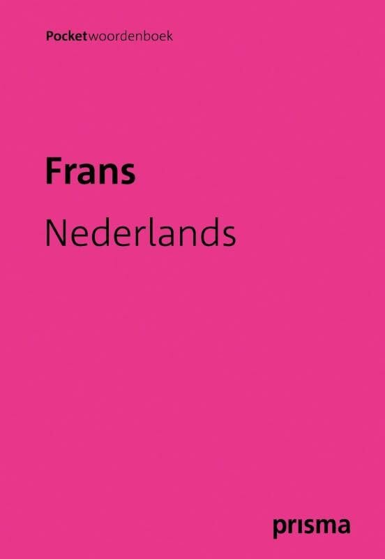 Prisma pocketwoordenboek Frans-Nederlands: FLUO editie (Prisma pocketwoordenboeken) Foreign Languages ​​& Dictionaries