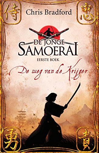 De weg van de krijger (De jonge samoerai, 1) Novels & Short Stories