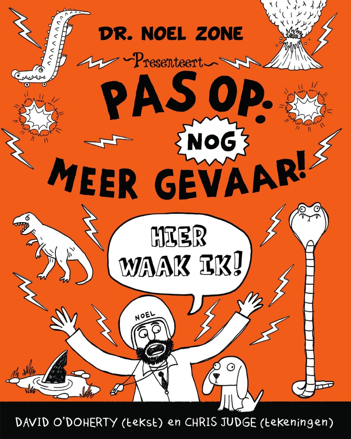 Pas op: nog meer gevaar!: een nieuw handboek voor het ontwijken van nog meer gevaren book