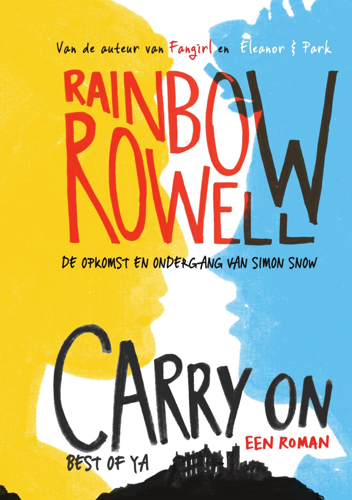 Carry On: De opkomst en ondergang van Simon Snow (Simon Snow, 1) Contemporary literature