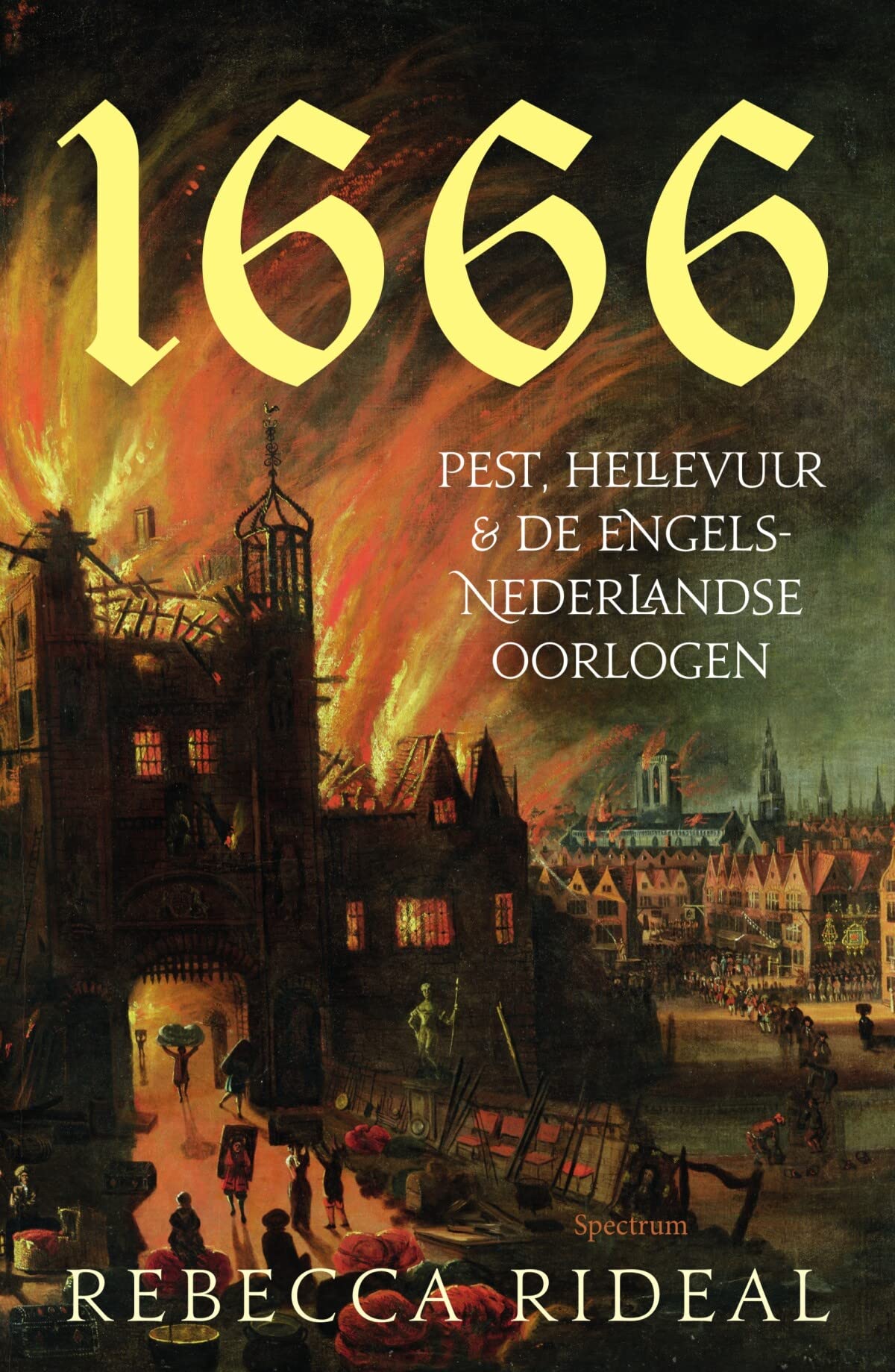 1666: pest, hellevuur en de Engels-Nederlandse oorlogen book