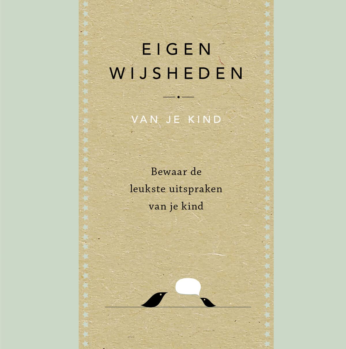 Eigen wijsheden van je kind: bewaar de leukste uitspraken van je kind Lifestyle