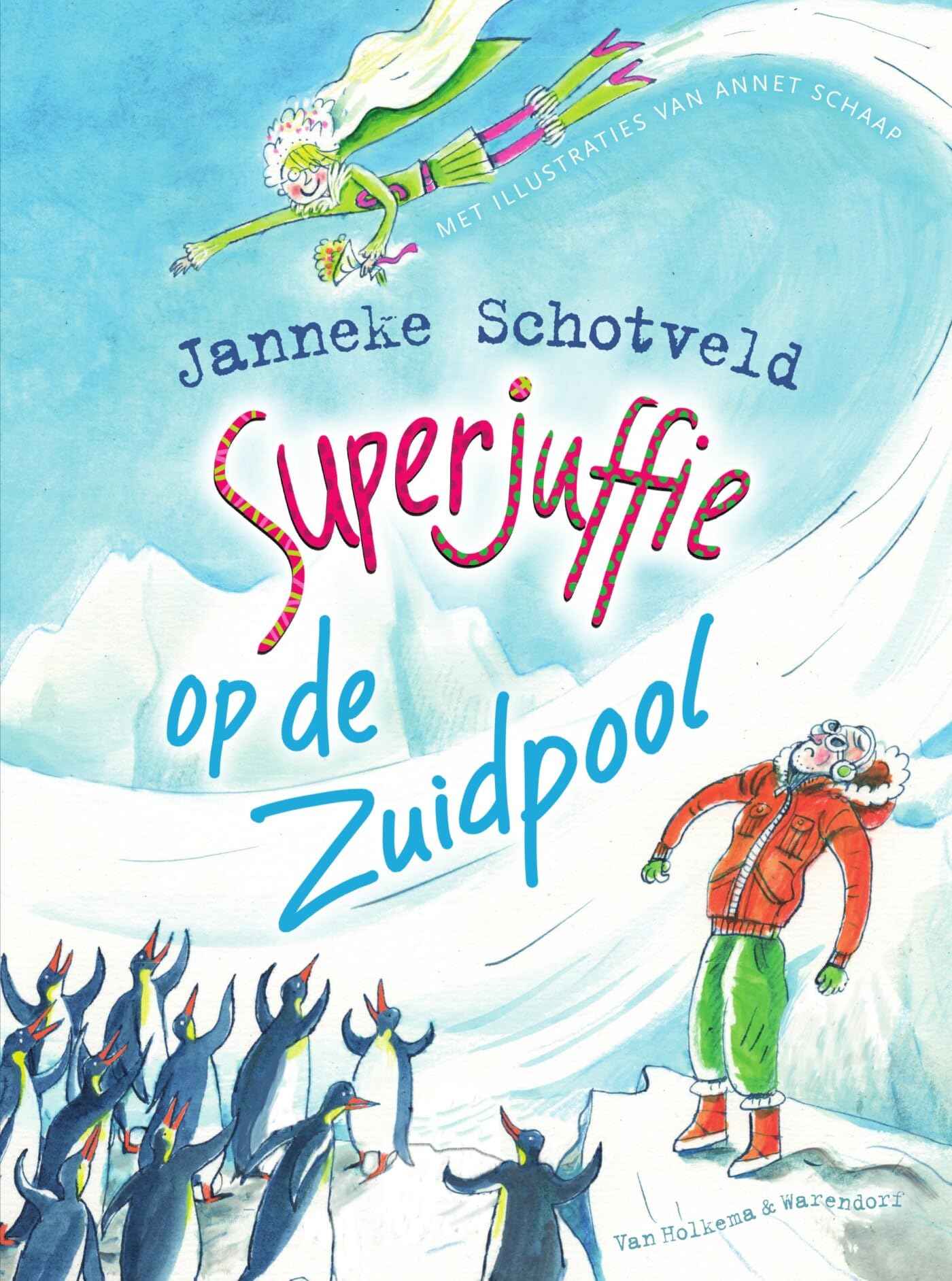 Superjuffie op de Zuidpool Novels & Short Stories