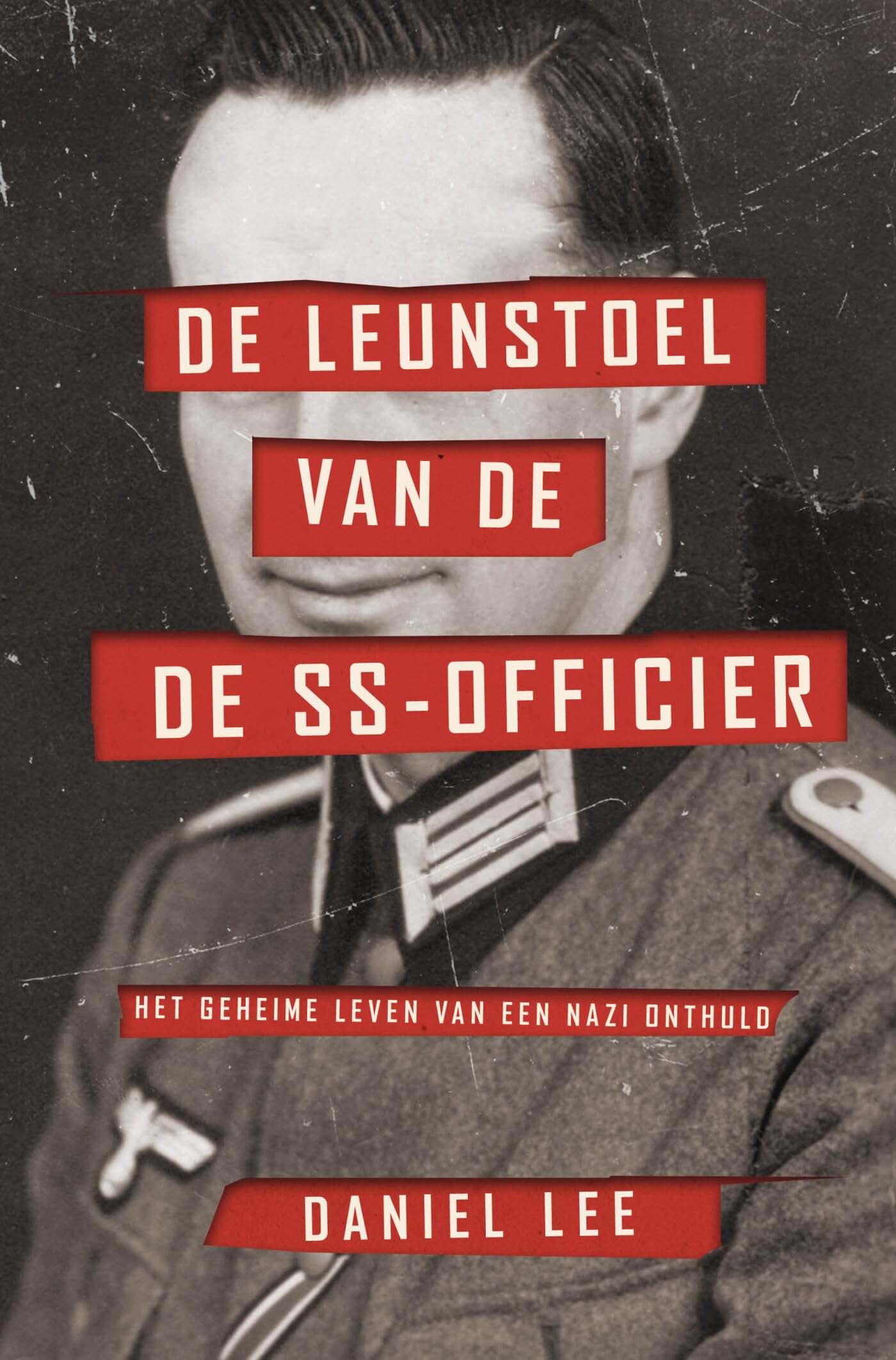 De leunstoel van de SS-officier: het geheime leven van een nazi onthuld book