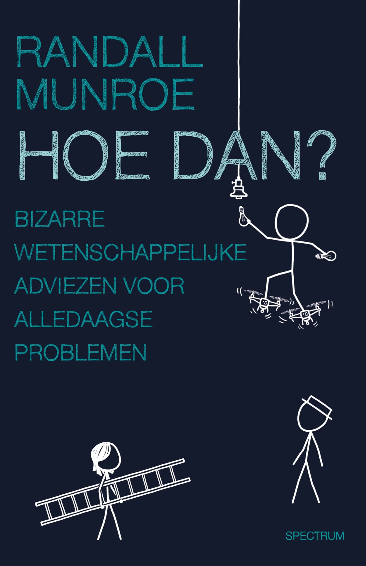 Hoe dan?: bizarre wetenschappelijke adviezen voor alledaagse problemen book