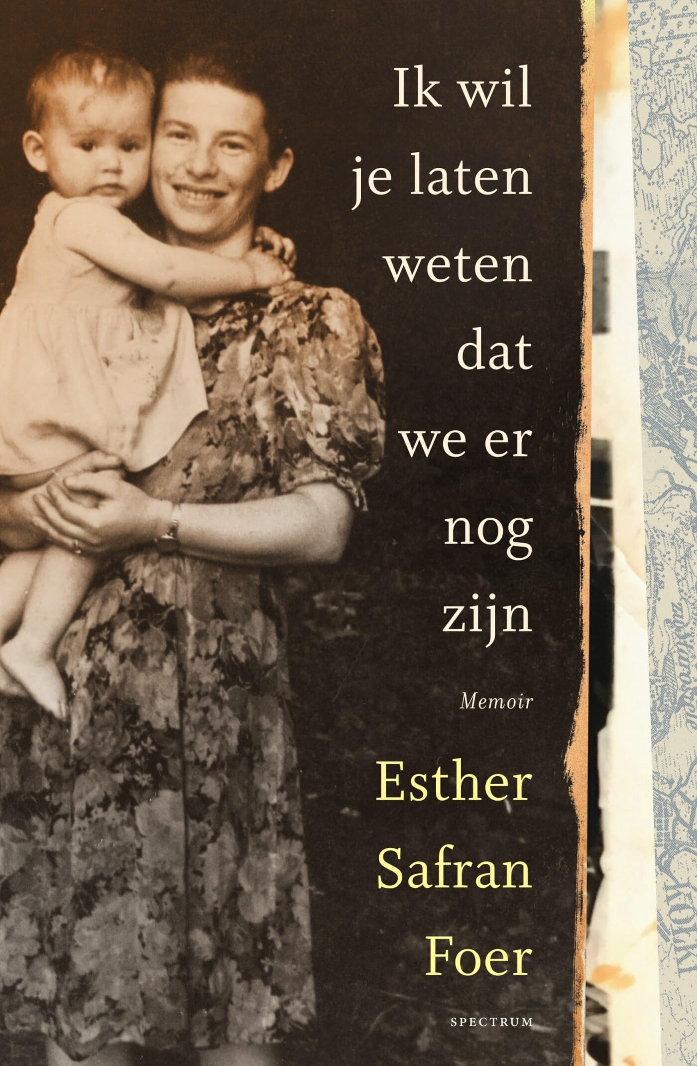 Ik wil je laten weten dat we er nog zijn: Memoir Memories