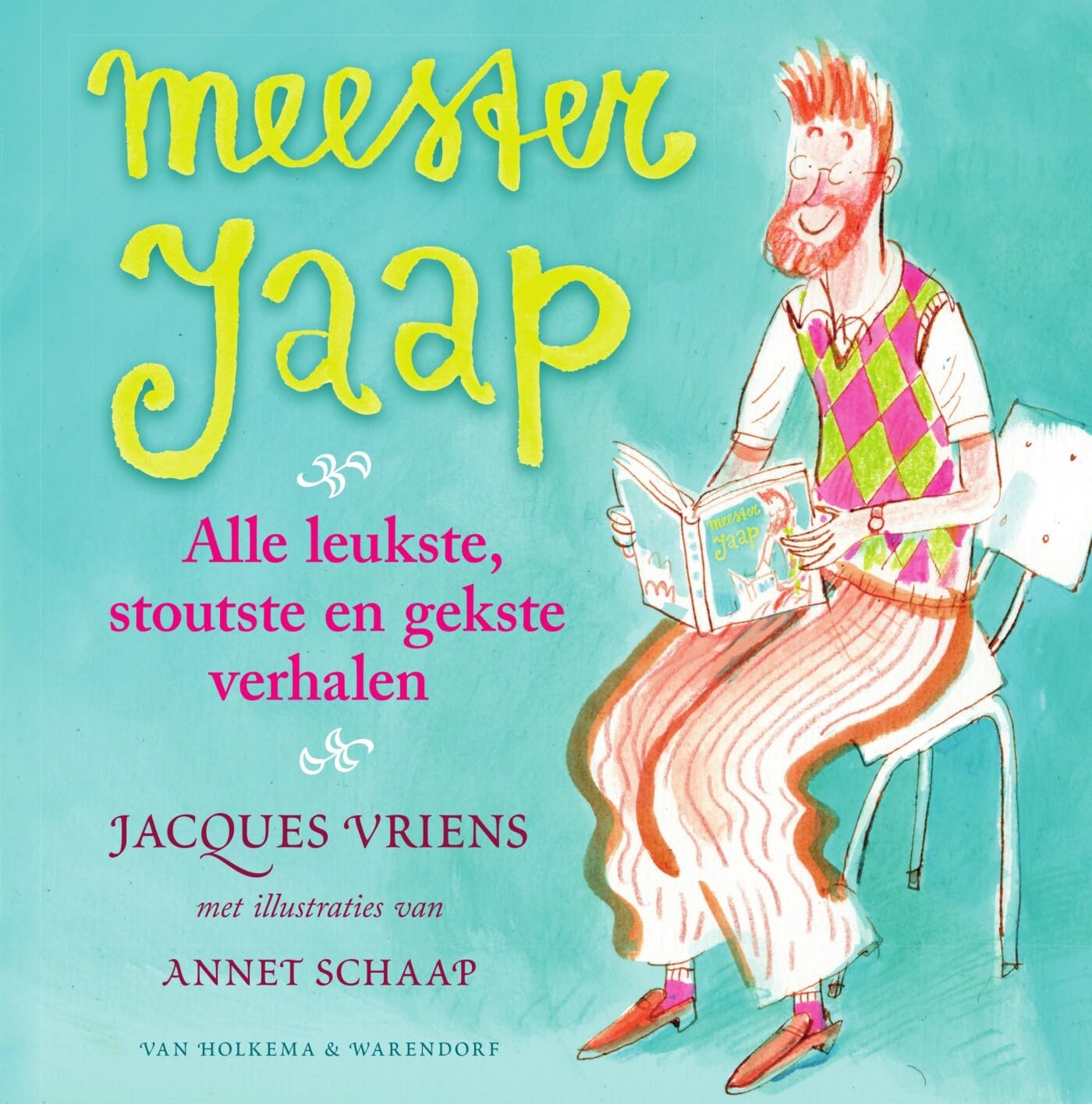 Meester Jaap - Alle leukste, stoutste en gekste verhalen Non-fiction