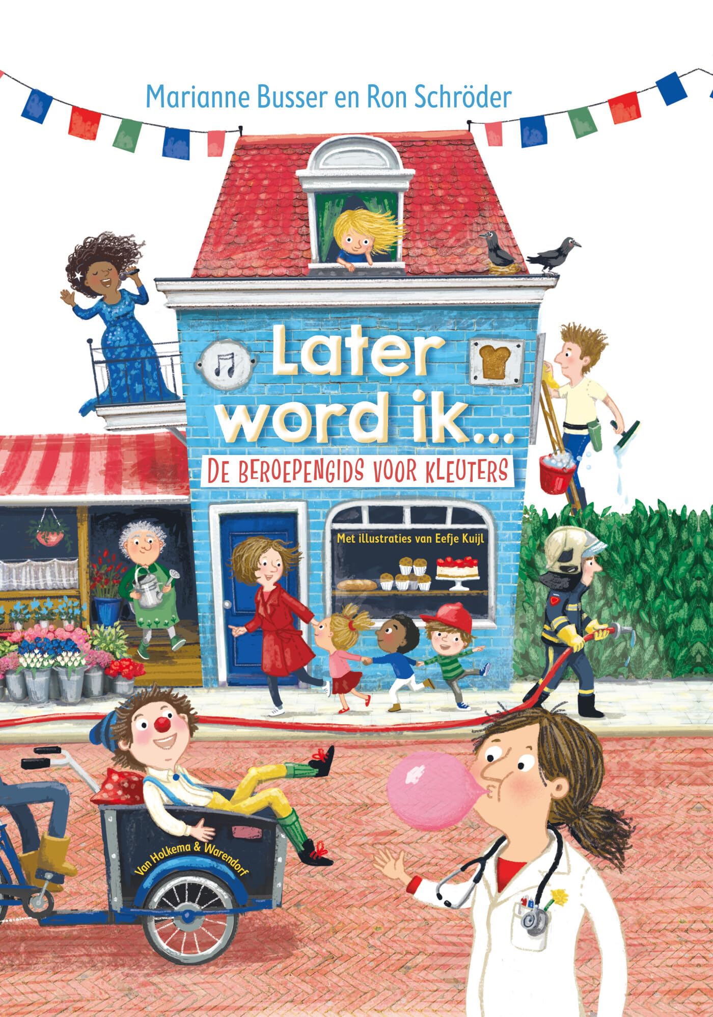 Later word ik ...: De beroepengids voor kleuters Non-fiction