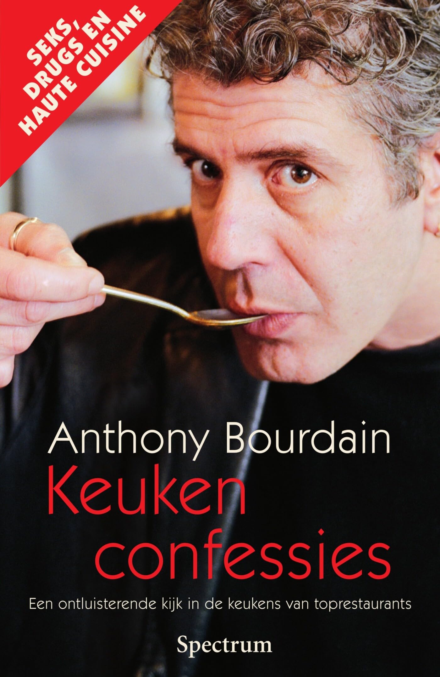 Keukenconfessies: een ontluisterende kijk in de keukens van toprestaurants book