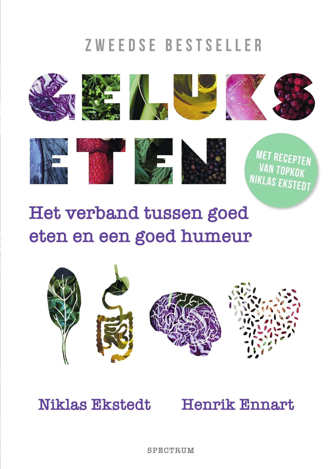 Gelukseten: het verband tussen goed eten en een goed humeur book