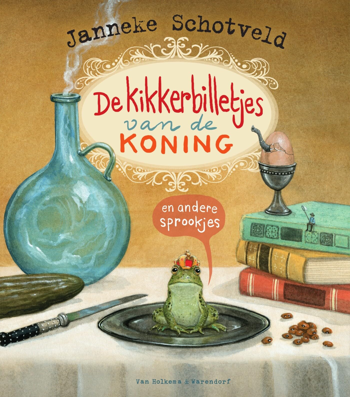 De kikkerbilletjes van de koning en andere sprookjes Fairy Tales & Legends