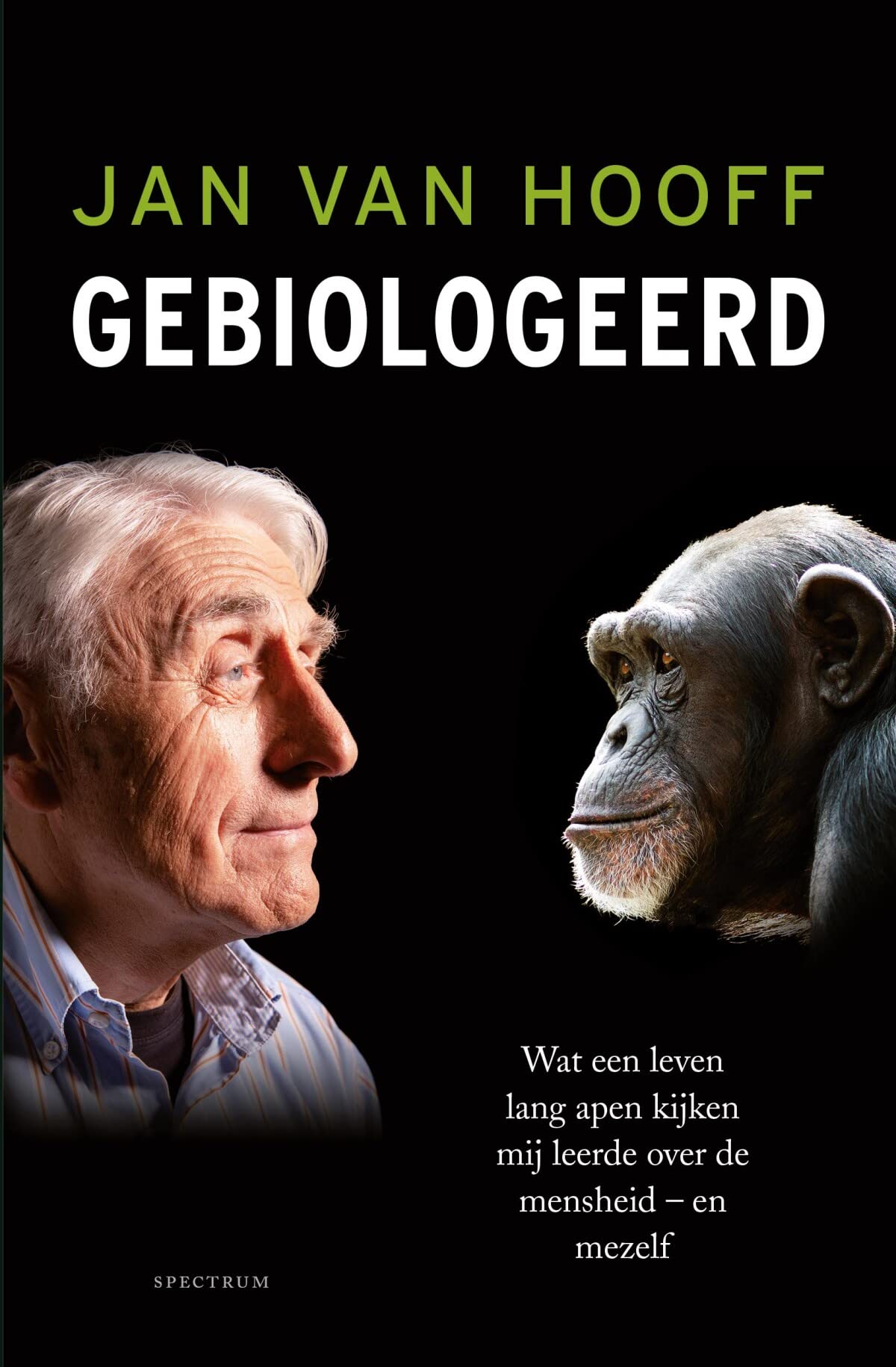 Gebiologeerd: Wat een leven lang apen kijken mij leerde over de mensheid - en mezelf book