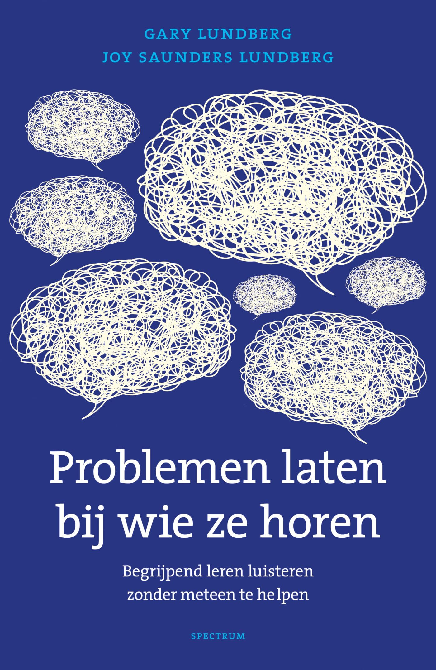 Problemen laten bij wie ze horen: begrijpend leren luisteren zonder meteen te helpen Partnership & Love