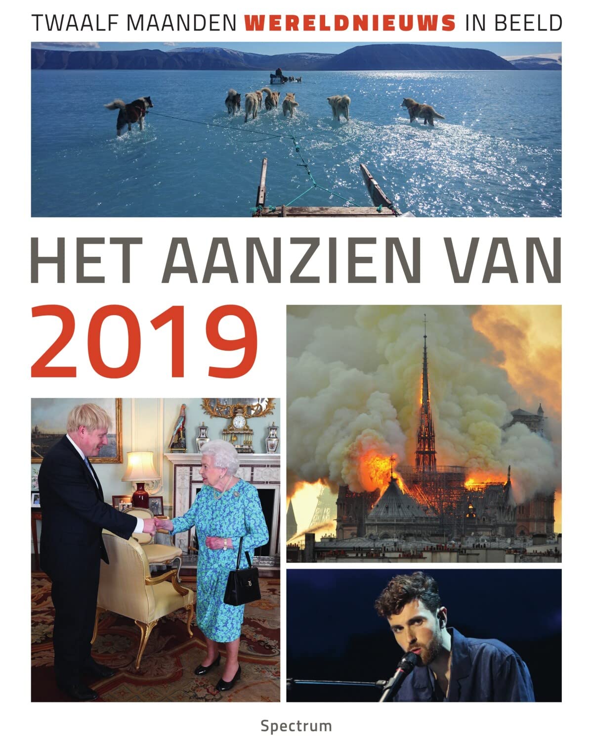 Het aanzien van 2019: twaalf maanden wereldnieuws in beeld book