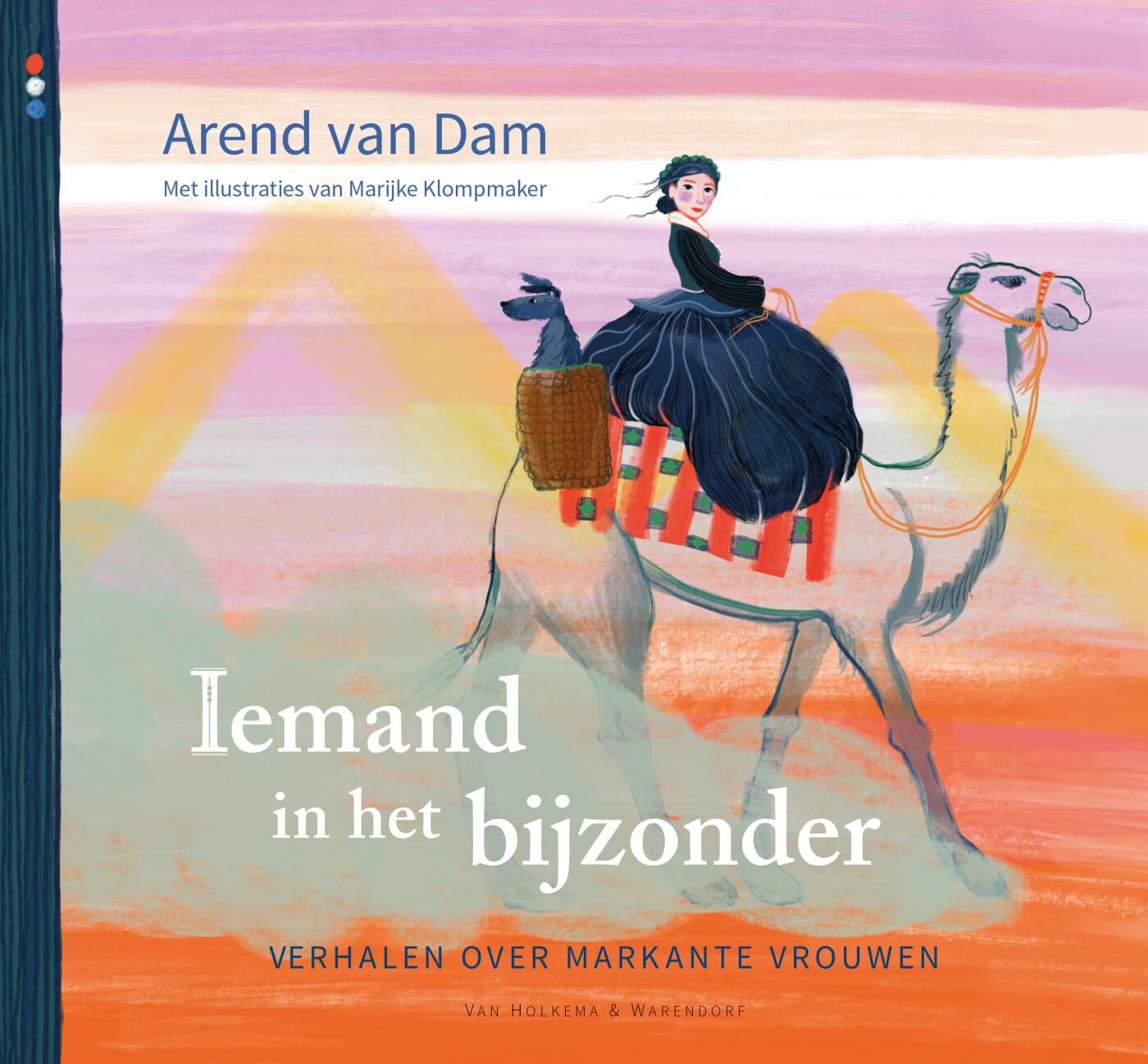 Iemand in het bijzonder: verhalen over markante vrouwen Non-fiction