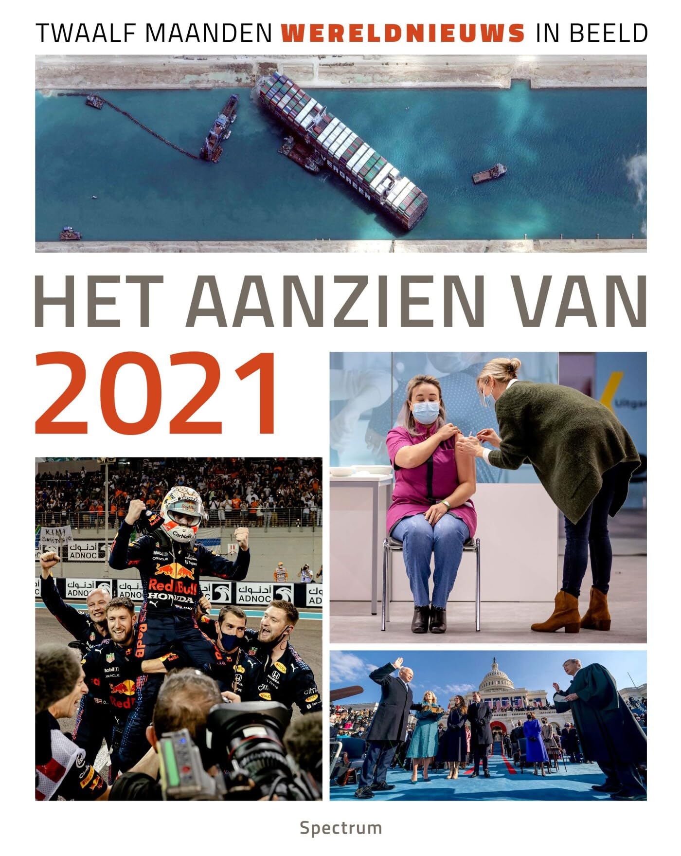 Het aanzien van 2021: twaalf maanden wereldnieuws in beeld book
