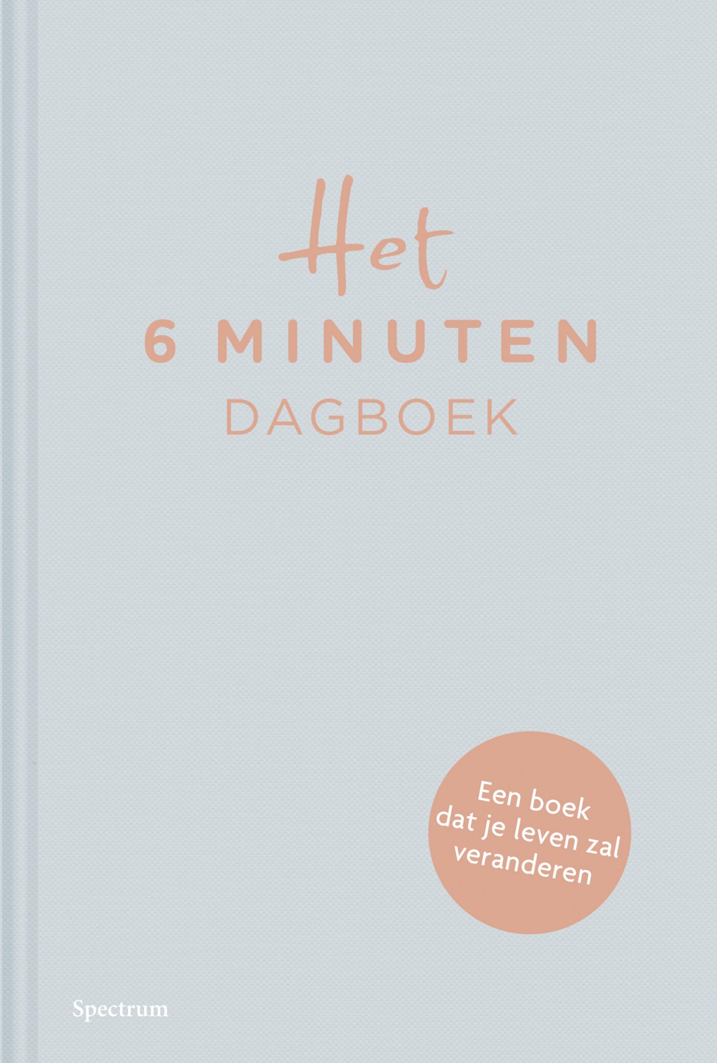 Het 6 minuten dagboek: Een boek dat je leven zal veranderen Lifestyle