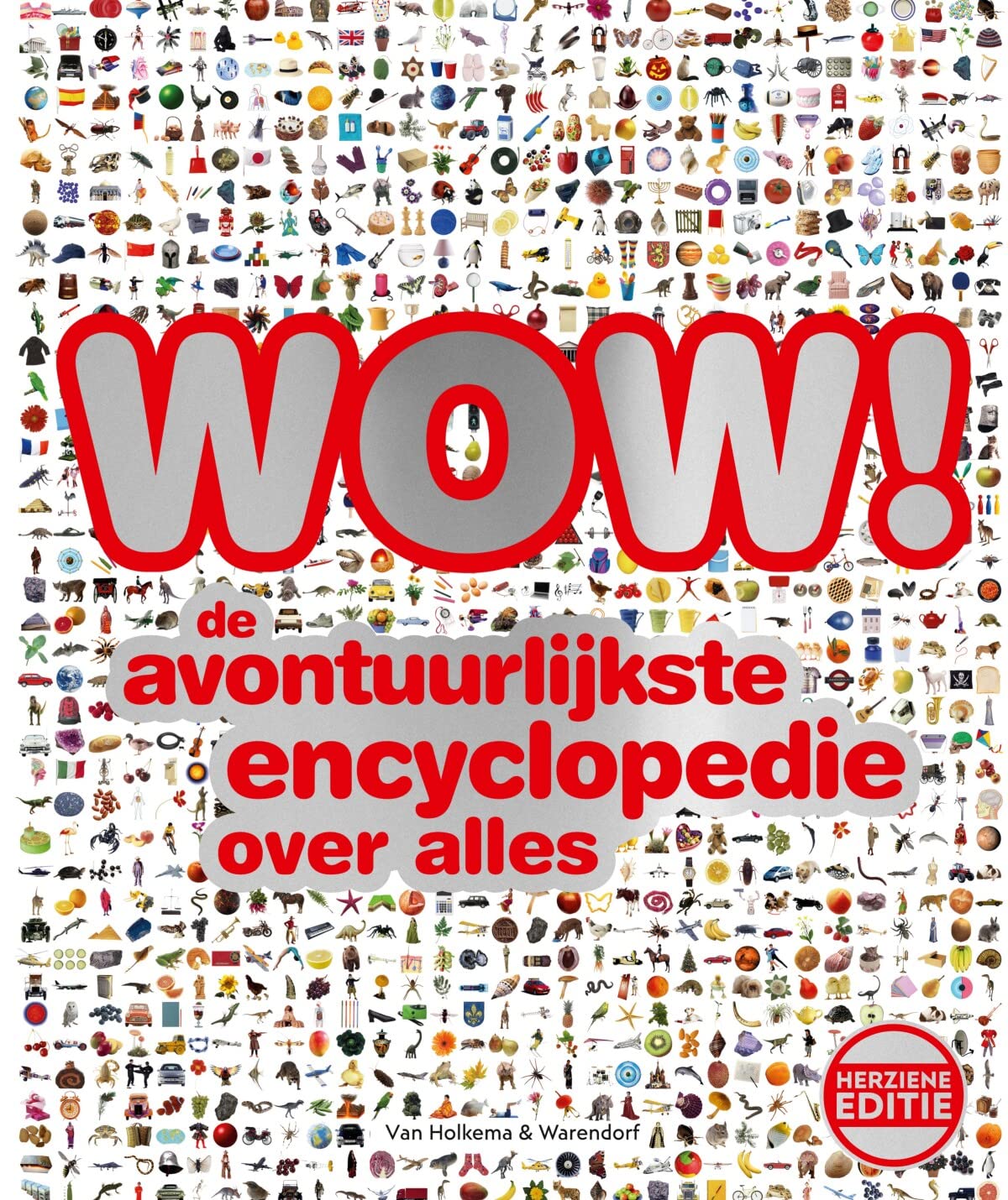 Wow!: de avontuurlijkste encyclopedie over alles book