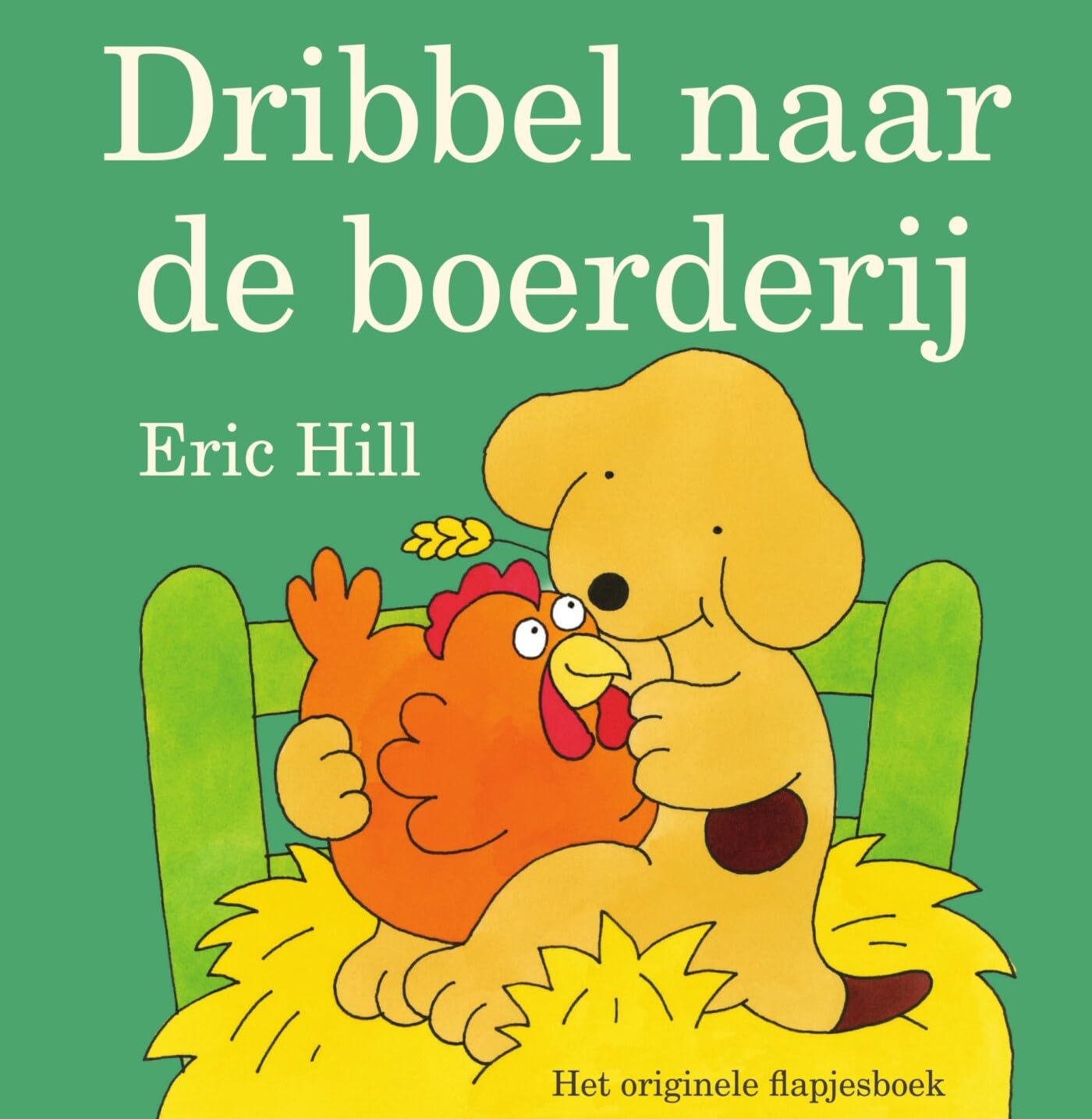 Dribbel naar de boerderij: het originele flapjesboek book