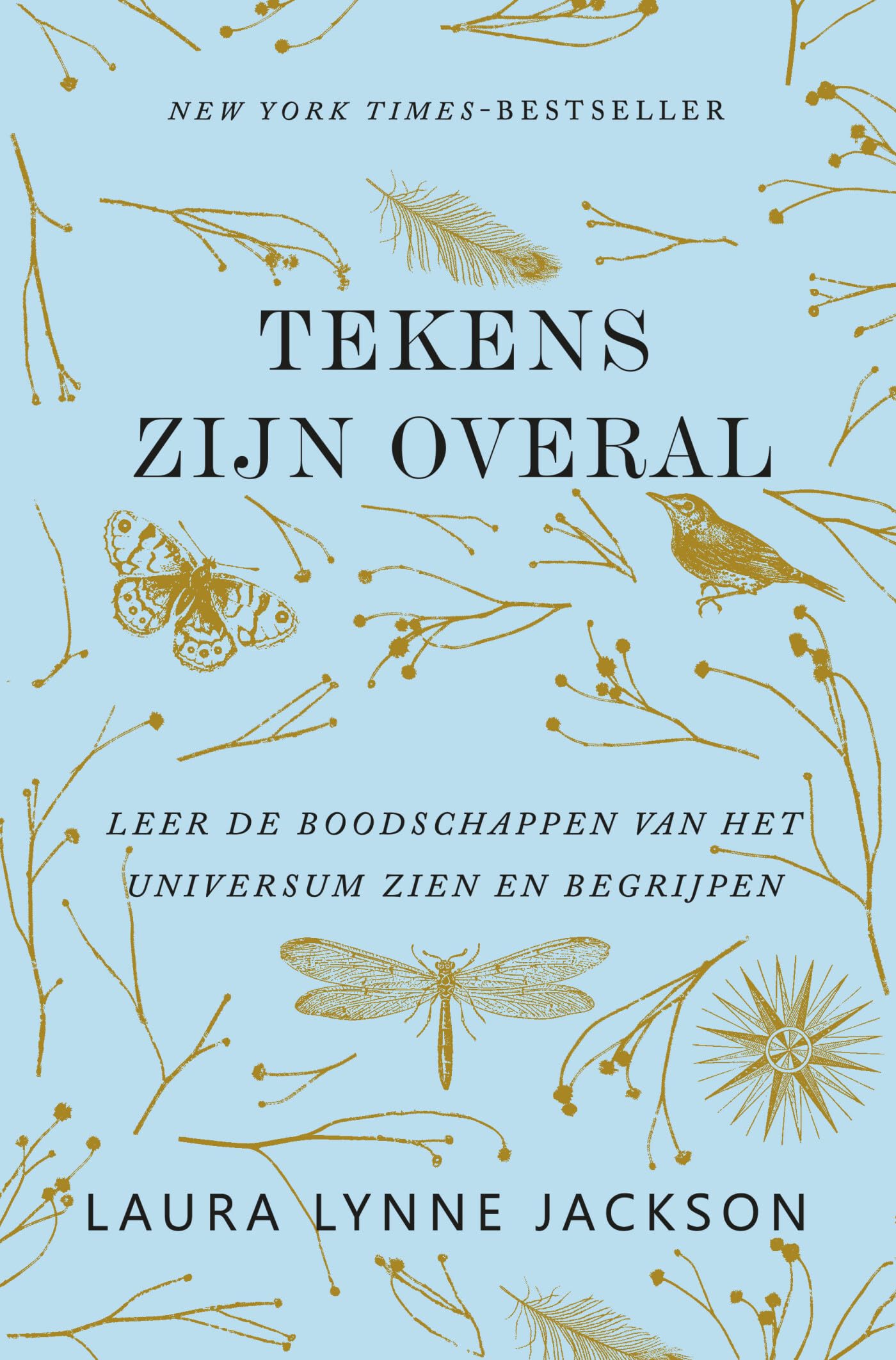 Tekens zijn overal: leer de boodschappen van het universum zien en begrijpen Religion & Esotericism