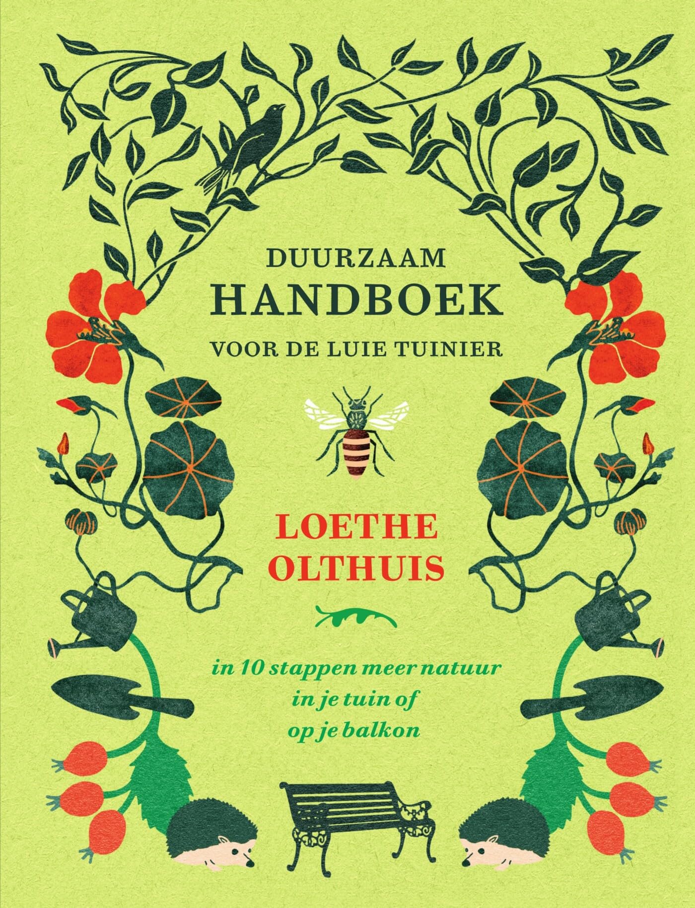 Duurzaam handboek voor de luie tuinier: in 10 stappen meer natuur in je tuin of op je balkon Mathematics