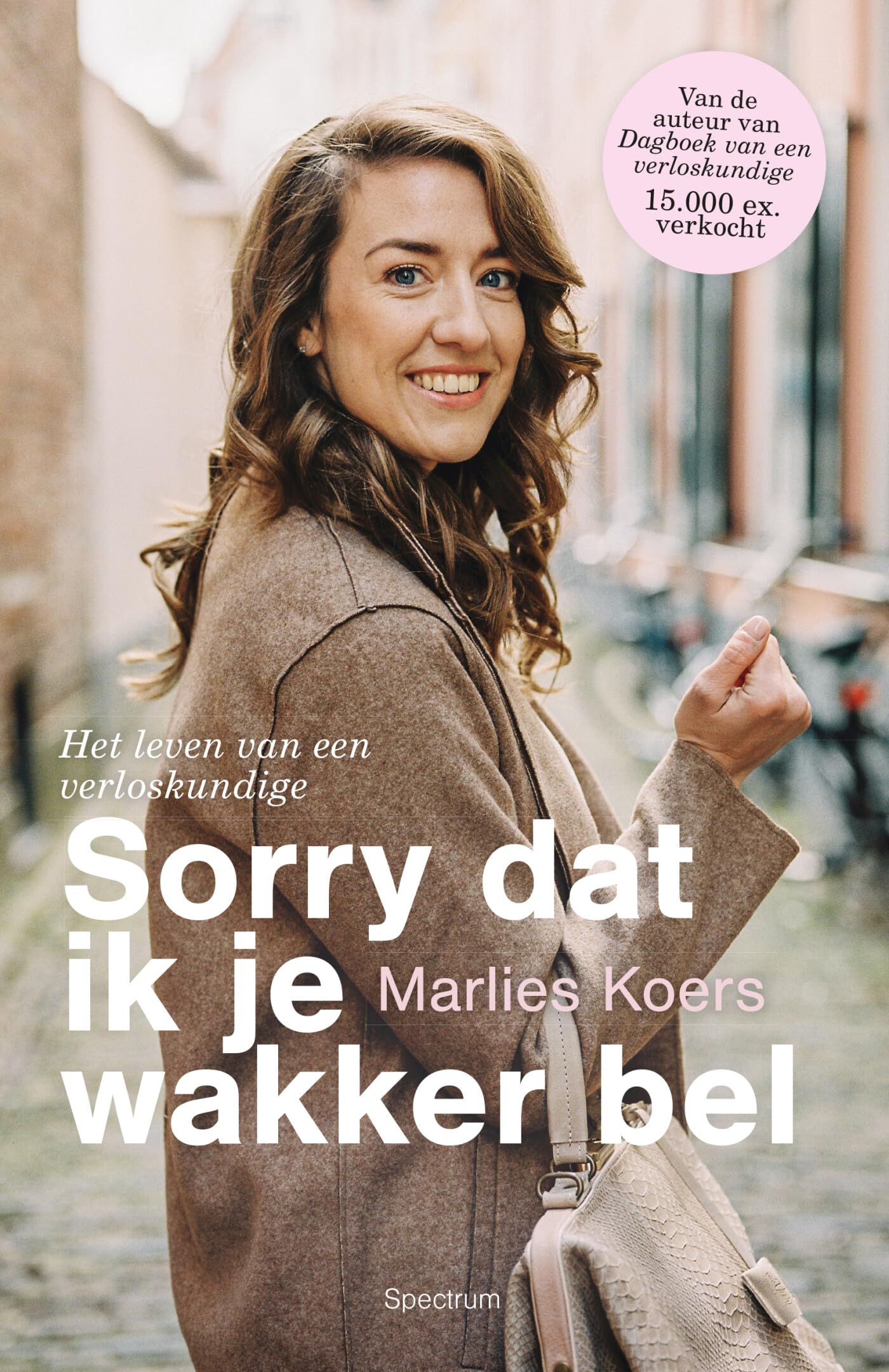 Sorry dat ik je wakker bel: het leven van een verloskundige Medicine