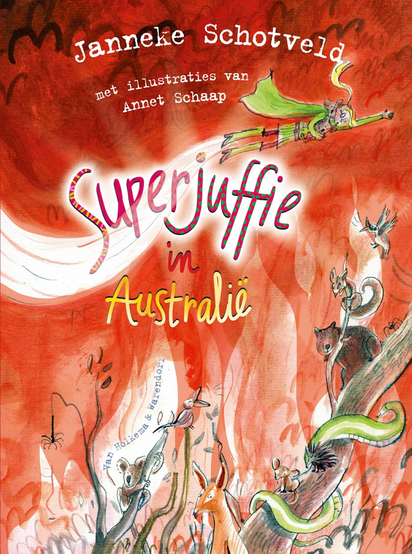Superjuffie in Australië (Superjuffie, 9) Natural Sciences