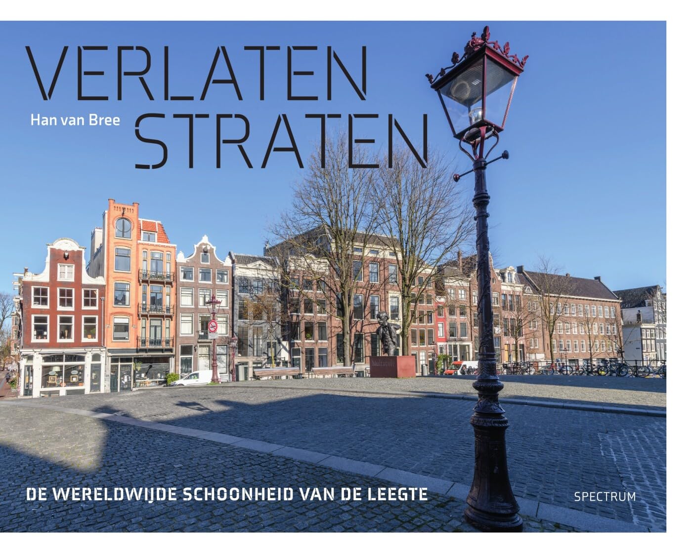 Verlaten straten: de wereldwijde schoonheid van de leegte book