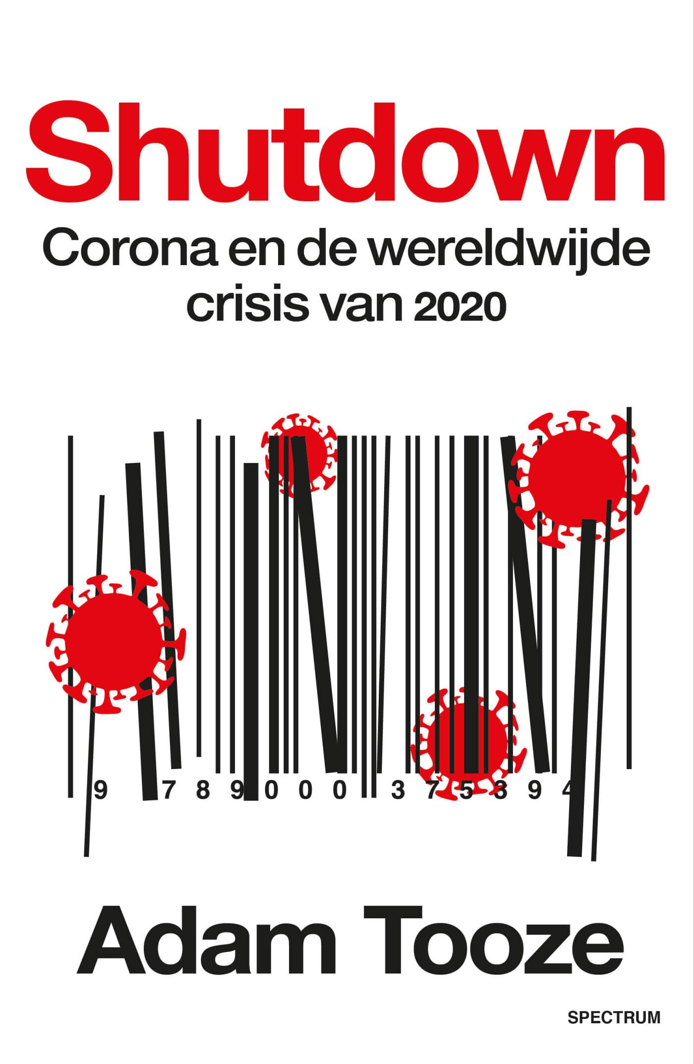 Shutdown: corona en de wereldwijde crisis van 2020 book