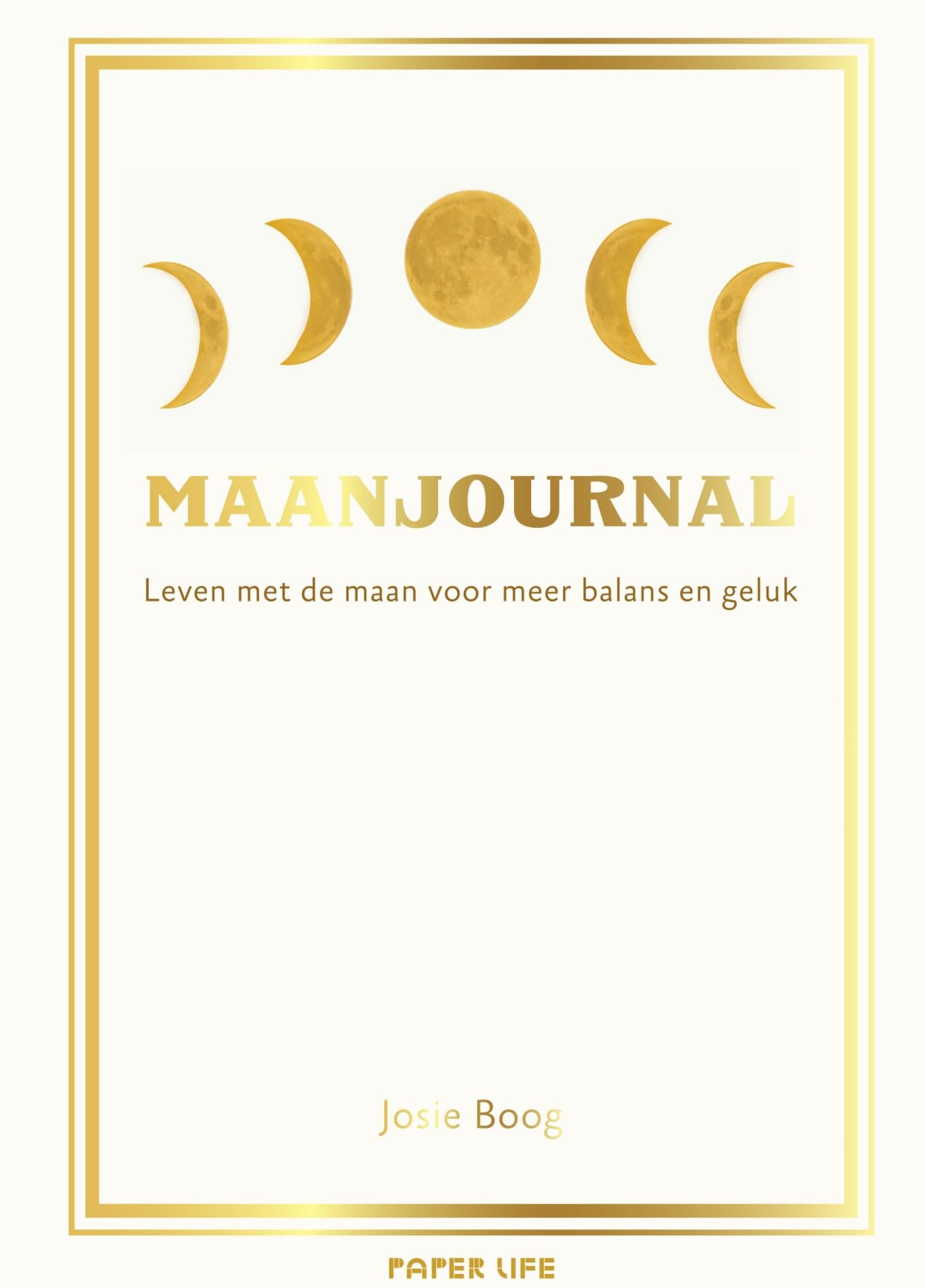 Maanjournaal: Leven met de maan voor meer balans en geluk book
