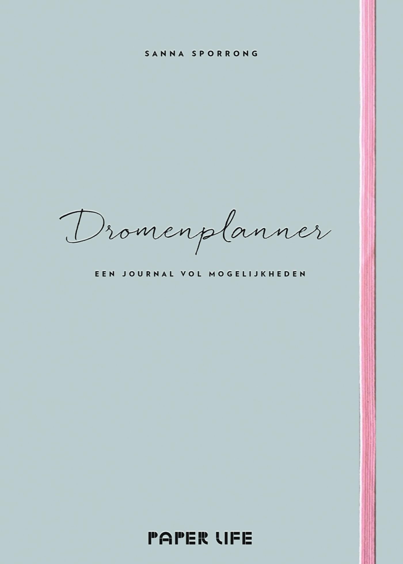 Dromenplanner: Een journal vol mogelijkheden book