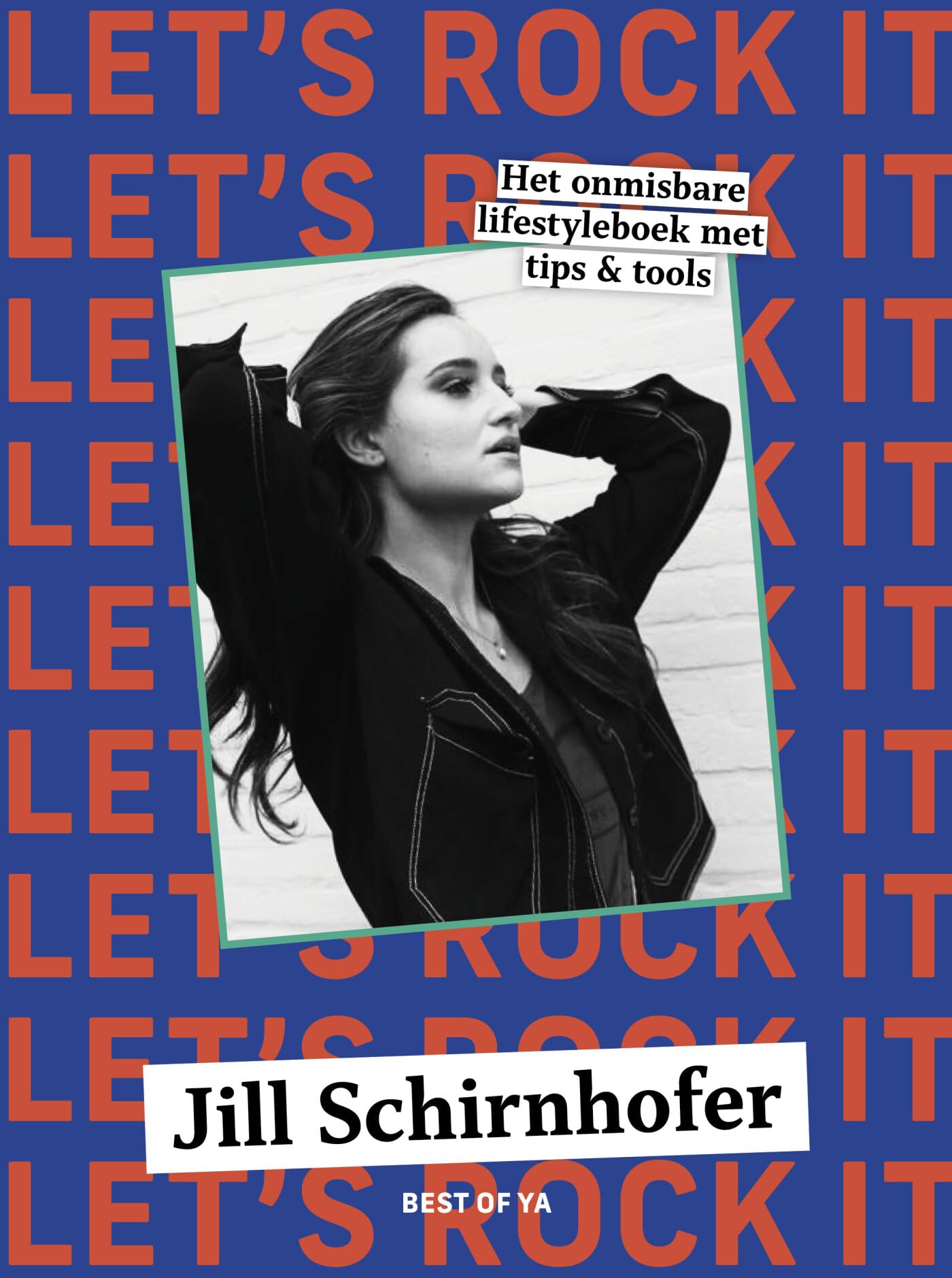 Let's rock it: hét lifestyleboek met tips & tools book