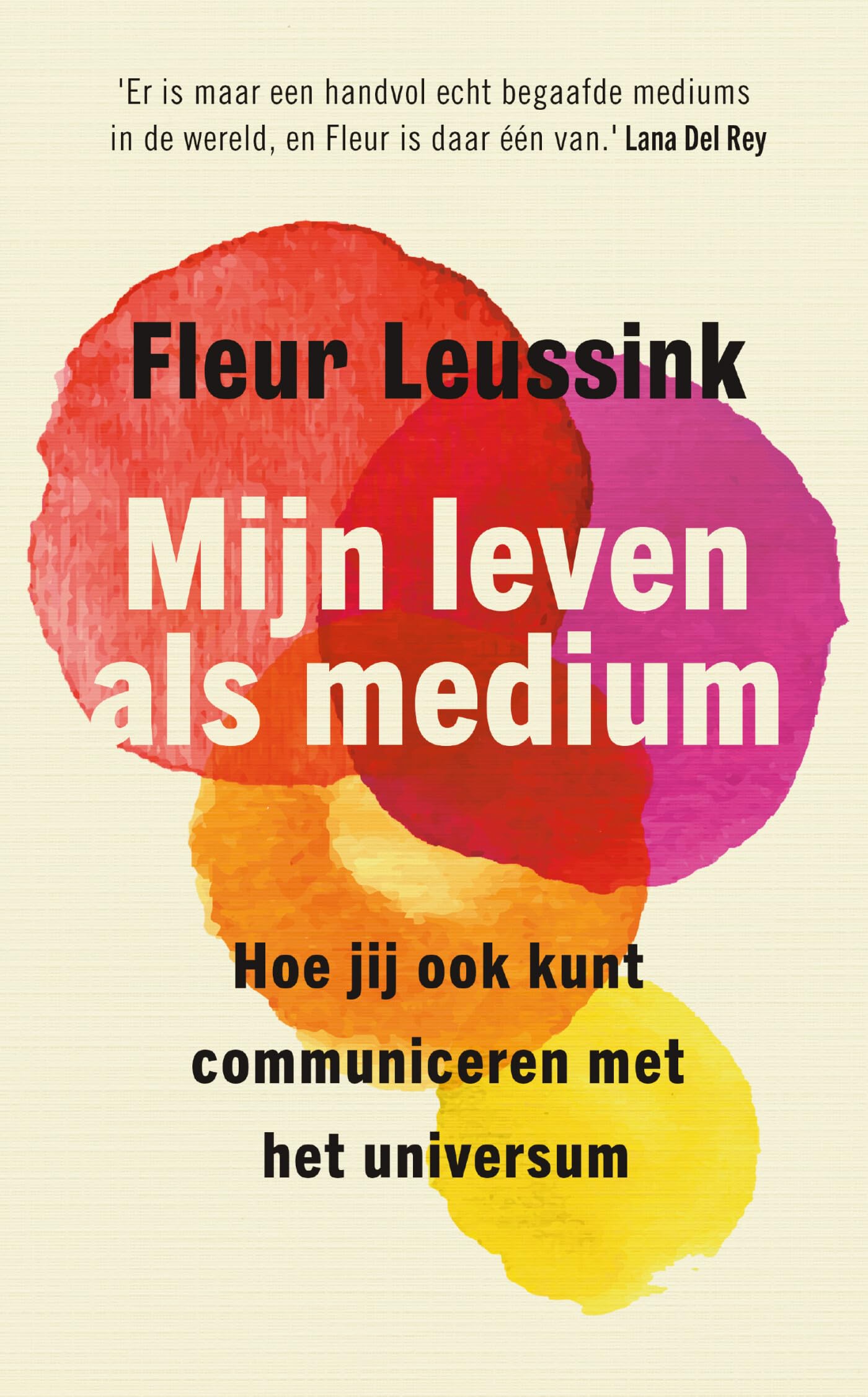 Mijn leven als medium: hoe jij ook kunt communiceren met het universum book