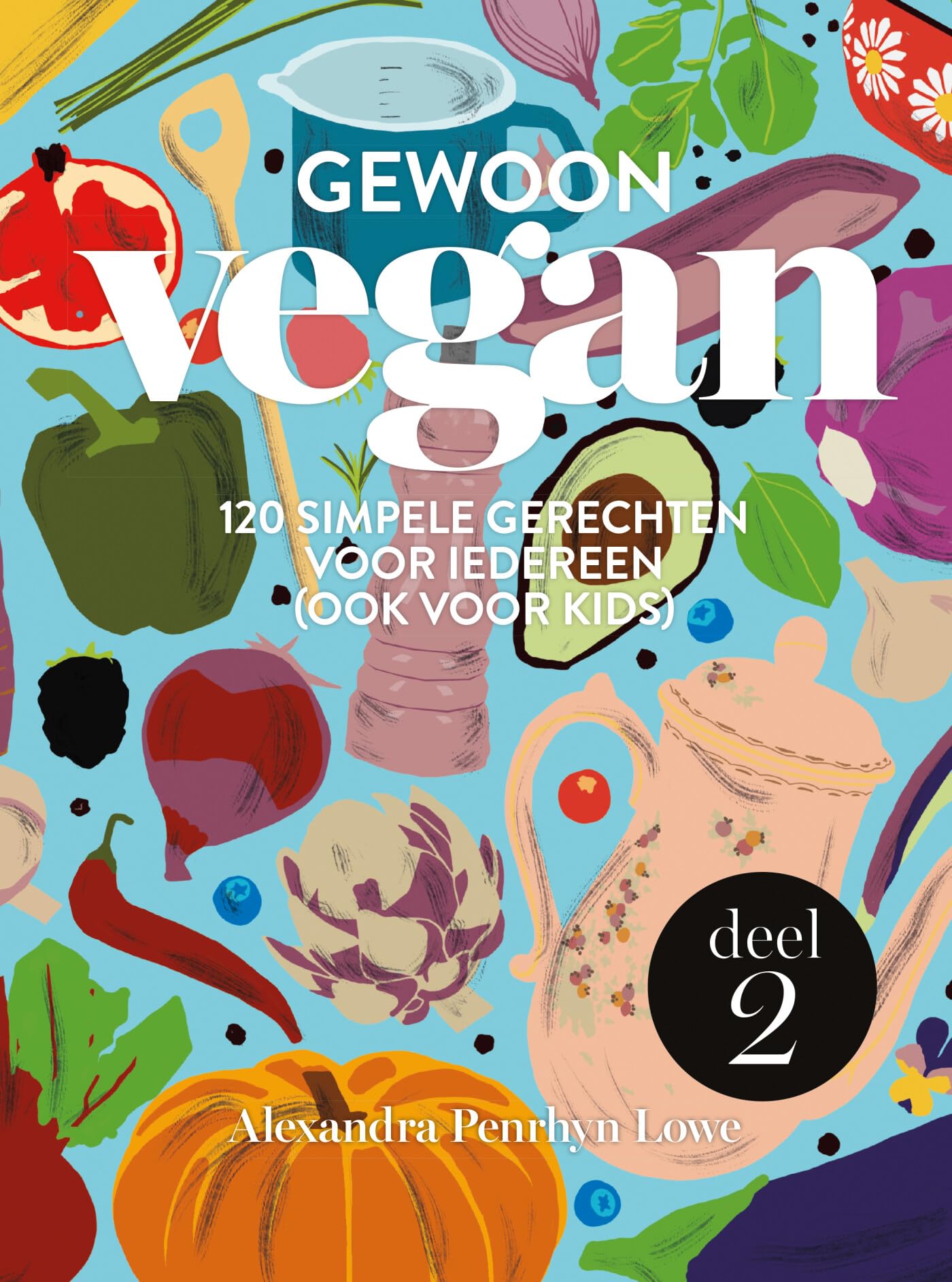 Gewoon vegan: 120 simpele gerechten voor iedereen (ook voor kids) (Gewoon vegan, 2) Leisure, Home & Garden