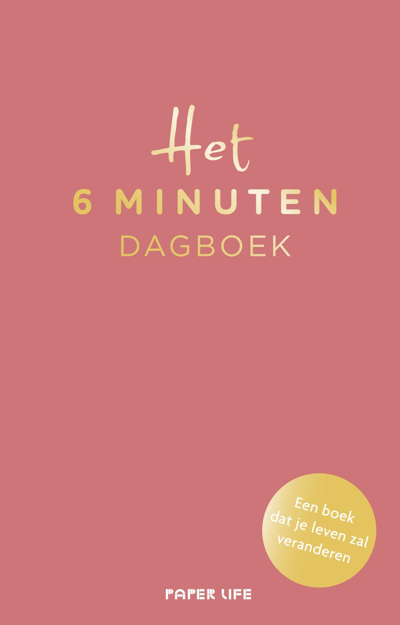 Het 6 minuten dagboek - roze editie: Een boek dat je leven zal veranderen Lifestyle