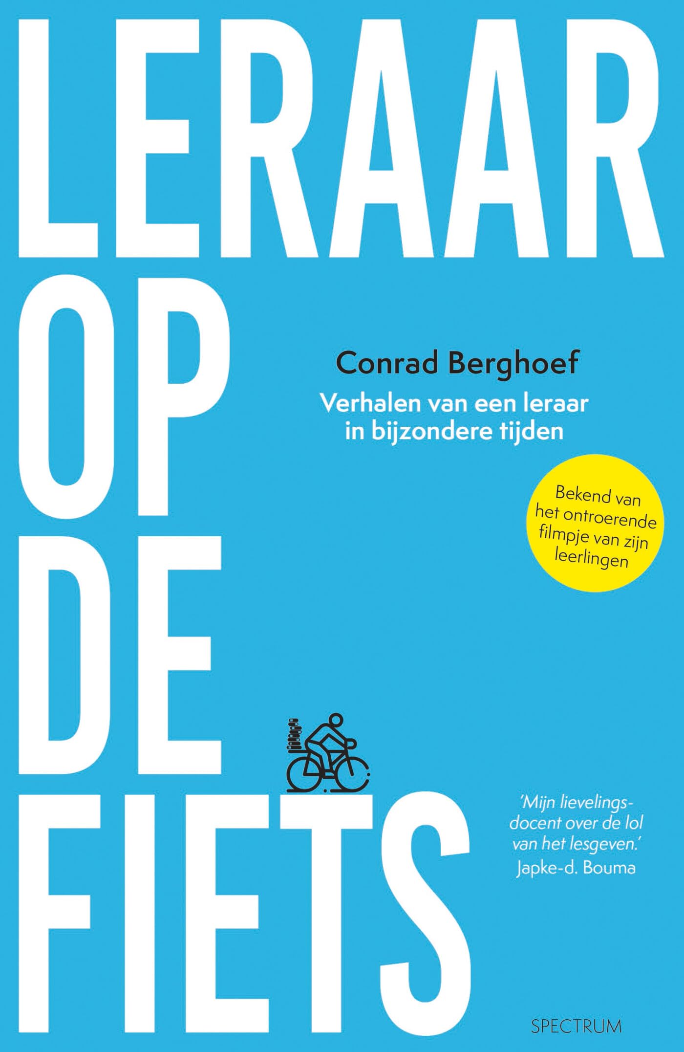 Leraar op de fiets: verhalen van een leraar in bijzondere tijden Study Guides