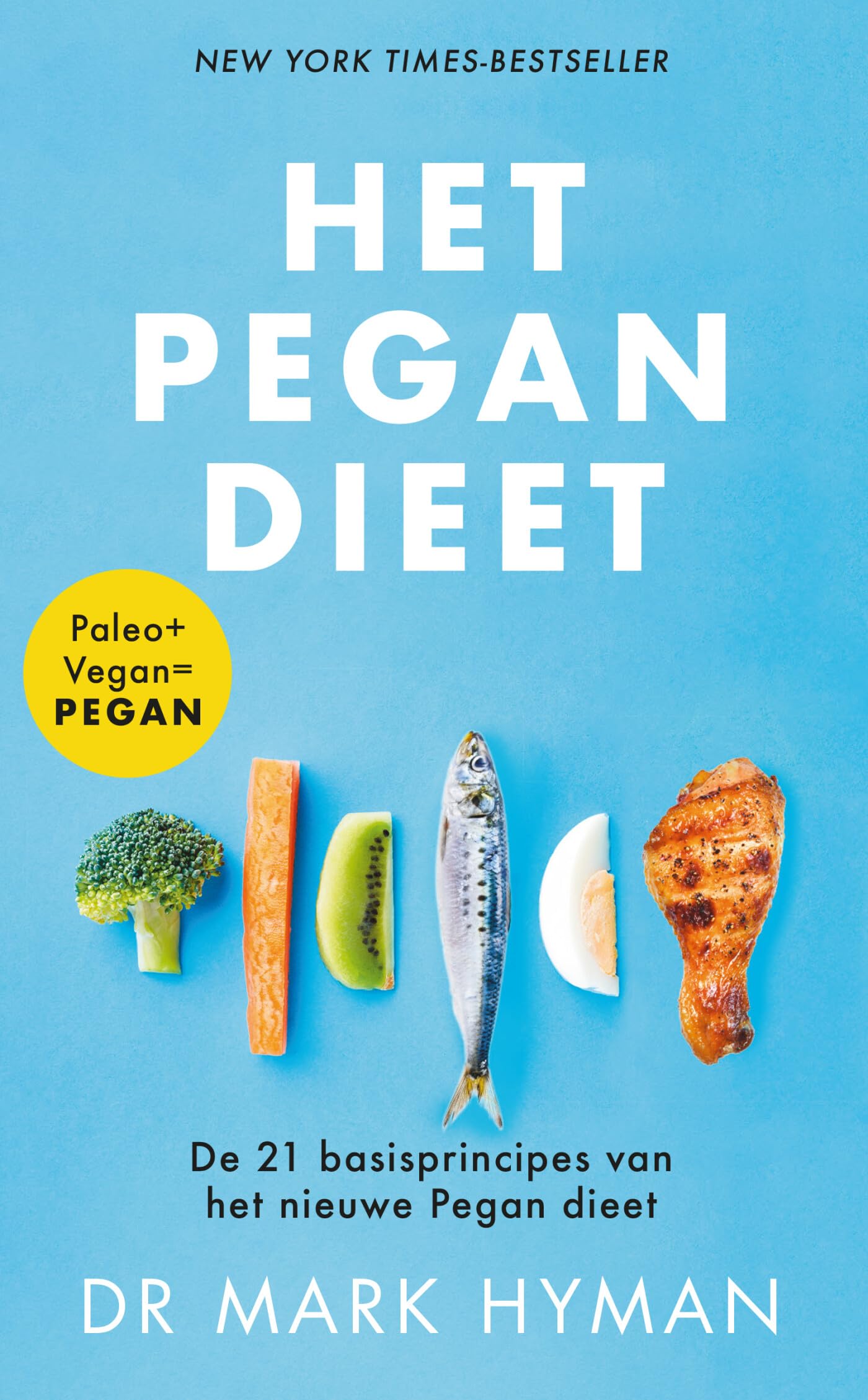 Het pegan dieet: de 21 basisprincipes van het nieuwe pegan dieet book