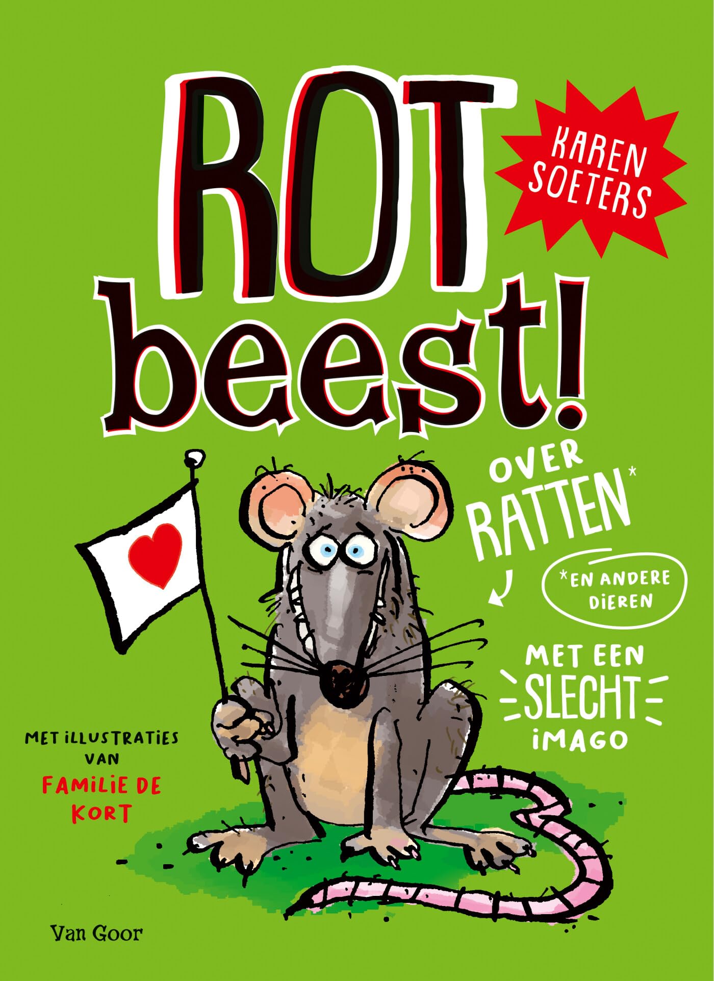 Rotbeest!: over ratten en andere dieren met een slecht imago book
