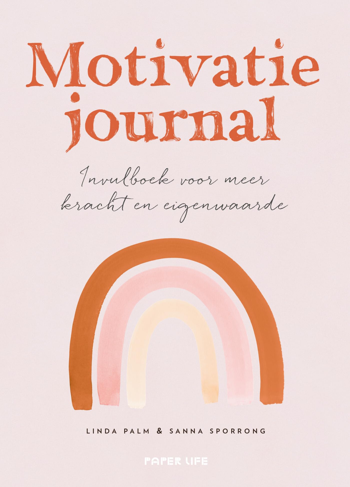 Motivatiejournal: Invulboek voor meer kracht en eigenwaarde Business, Finance & Career