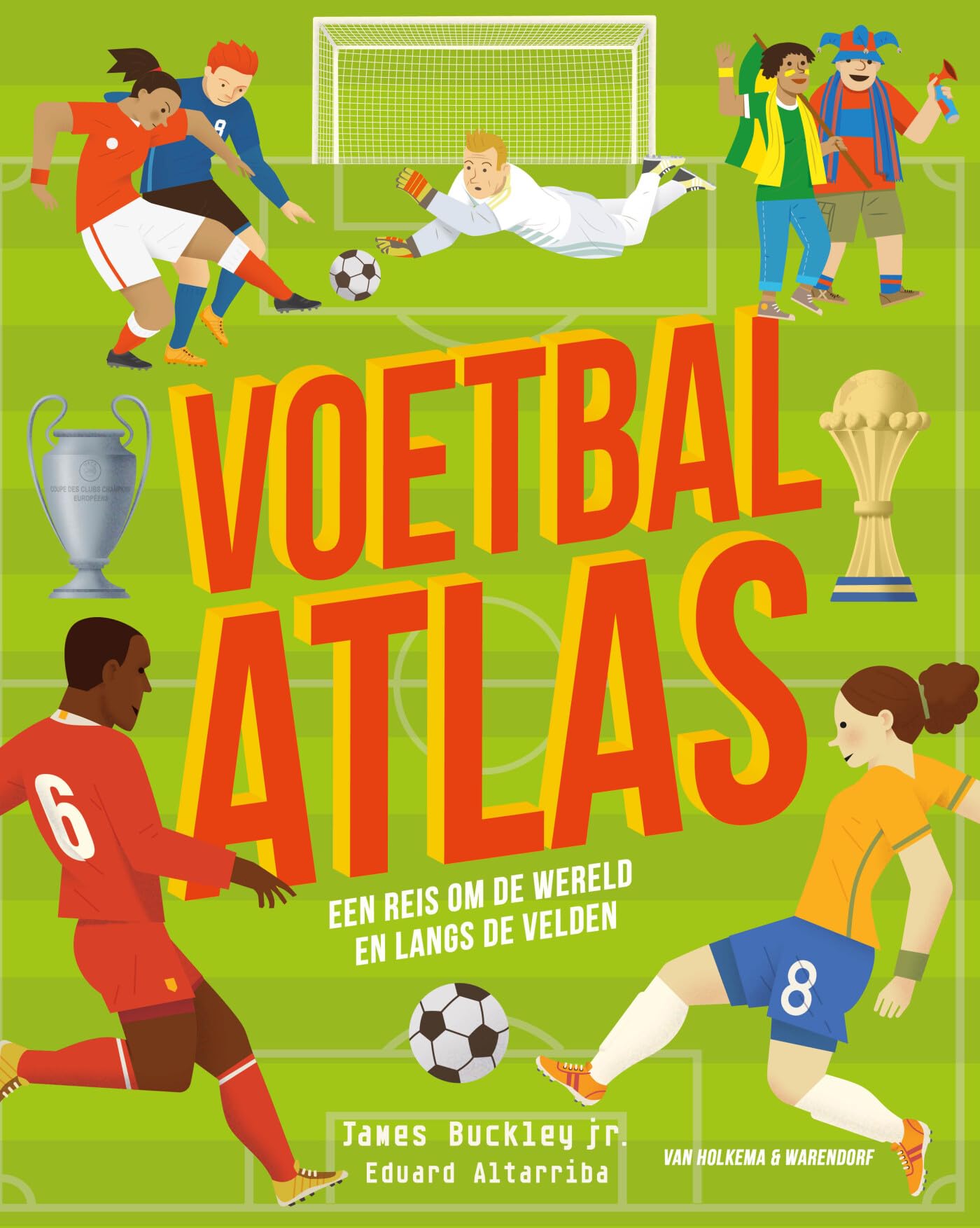 Voetbalatlas: een reis om de wereld en langs de velden book