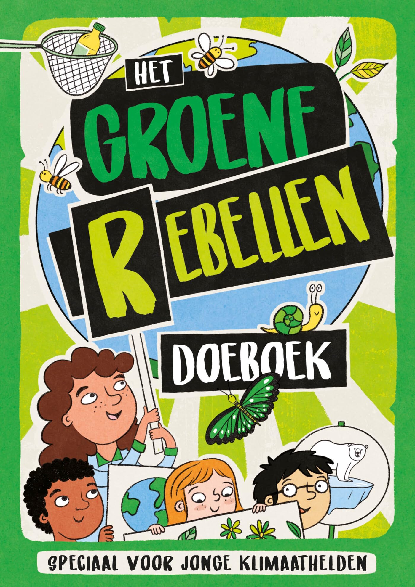 Het groene rebellen doeboek: speciaal voor jonge klimaathelden book