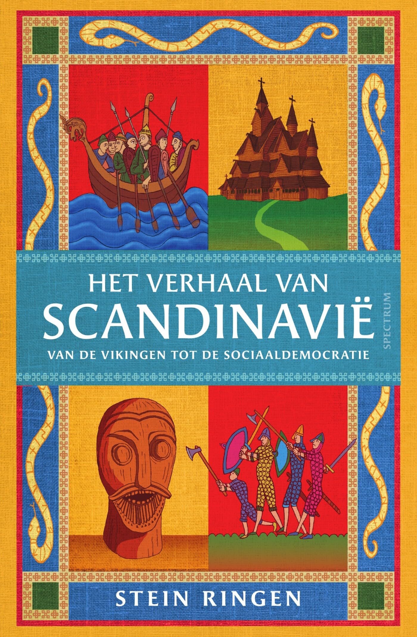 Het verhaal van Scandinavië: van de Vikingen tot de sociaaldemocratie book