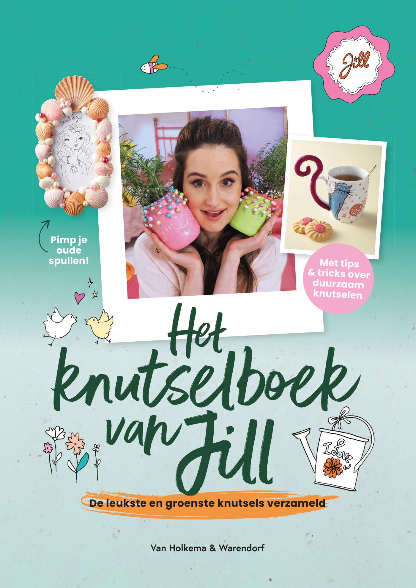 Het knutselboek van Jill: de leukste en groenste knutsels verzameld book